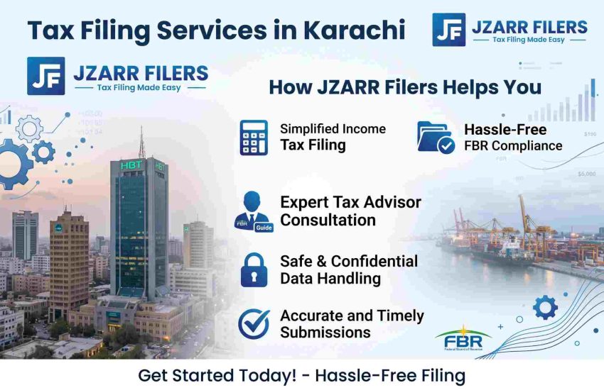 Tax Filing Services in Karachi - How JZARR Filers Helps You